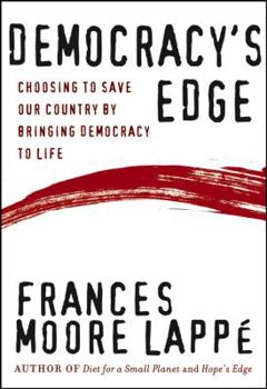 Hardcover Democracy's Edge: Choosing to Save Our Country by Bringing Democracy to Life Book