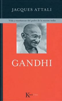 Paperback Gandhi: Vida Y Enseñanzas del Padre de la Nación India [Spanish] Book