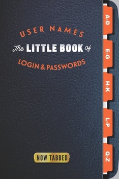 Paperback The Little Book of User Names Login & Passwords: For storing Computer Website and Social Media details Book