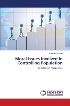 Paperback Moral Issues Involved in Controlling Population Book