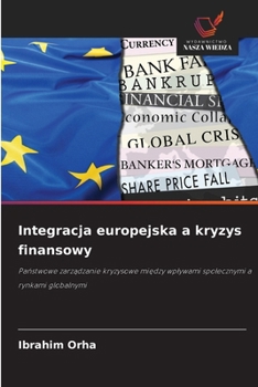 Paperback Integracja europejska a kryzys finansowy [Polish] Book