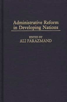 Administrative Reform in Developing Nations