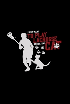Paperback Play lacrosse and pet my cat: 6x9 Lacrosse - grid - squared paper - notebook - notes Book
