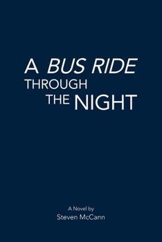 Paperback A Bus Ride Through the Night Book