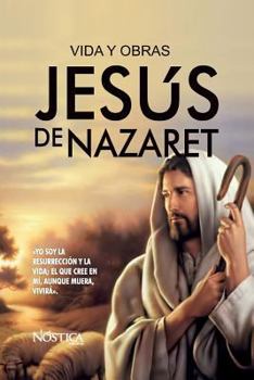 Paperback Jesús de Nazaret: Vida y Obras [Spanish] Book