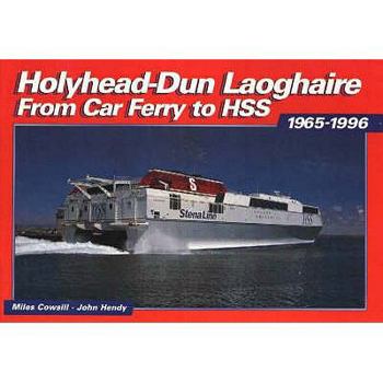 Paperback Holyhead-Dun Laoghaire - Car Ferry to Hss Book