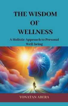 Paperback The Wisdom of Wellness Book