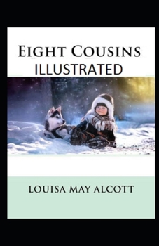 Paperback Eight Cousins Illustrated Book