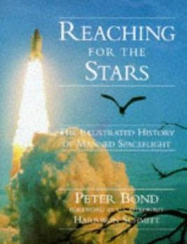 Paperback Reaching for the Stars: The Illustrated History of Manned Spaceflight Book