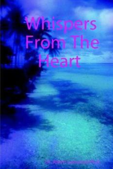 Paperback Whispers From The Heart Book