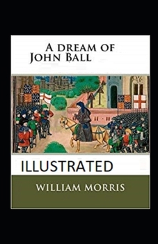Paperback A Dream of John Ball illustrated Book