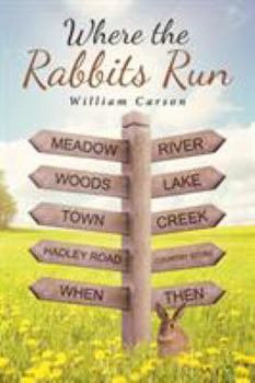 Paperback Where the Rabbits Run Book