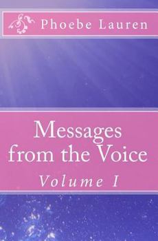 Paperback Messages from the Voice: Volume I Book