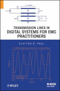 Hardcover Transmission Lines in Digital Systems for EMC Practitioners Book