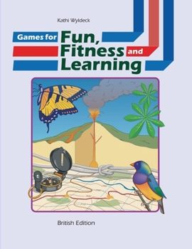 Paperback Games for Fun, Fitness and Learning Book