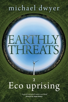 Paperback Earthly Threats: Eco uprising Book