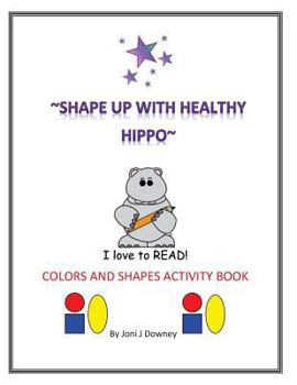 Paperback Shape Up With Healthy Hippo Book