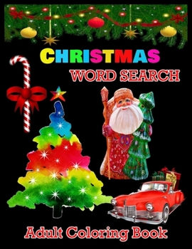 CHRISTMAS WORD SEARCH Adult Coloring Book: Christmas Word Search Book for Adults relaxation