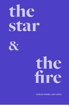 Paperback The Star and the Fire: O Fogo e a Estrela Book
