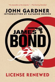 Licence Renewed - Book #19 of the James Bond - Extended Series