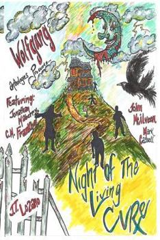 Paperback Wolfgang Anthologies Presents: Night Of The Living Cure Book