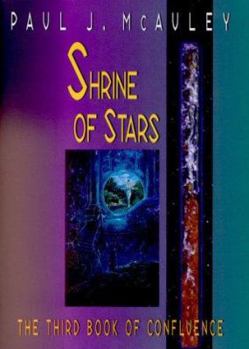 Shrine of Stars - Book #3 of the Confluence