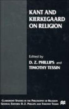 Kant and Kierkegaard on Religion - Book  of the Claremont Studies in the Philosophy of Religion
