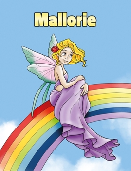 Mallorie: Personalized Composition Notebook - Wide Ruled (Lined) Journal. Rainbow Fairy Cartoon Cover. For Grade Students, Elementary, Primary, Middle School, Writing and Journaling