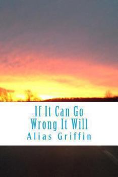 Paperback If It Can Go Wrong It Will Book