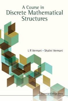 Paperback A Course in Discrete Mathematical Structures Book