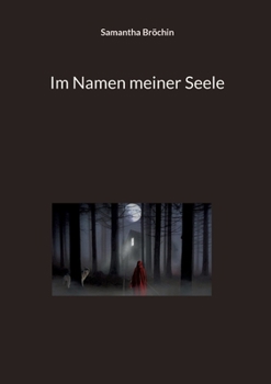 Paperback Im Namen meiner Seele [German] Book