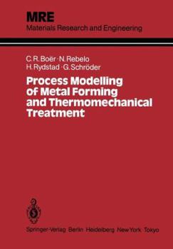 Paperback Process Modelling of Metal Forming and Thermomechanical Treatment Book