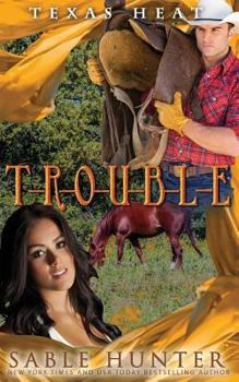 Paperback T-R-O-U-B-L-E: Texas Heat Book