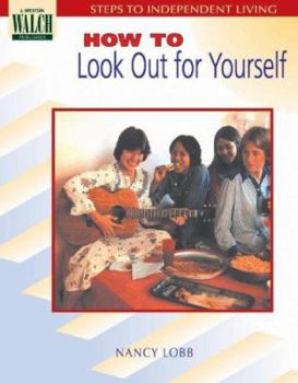 Paperback Steps to Independent Living: How to Look Out for Yourself Book