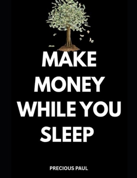 Paperback Make Money While You Sleep Book