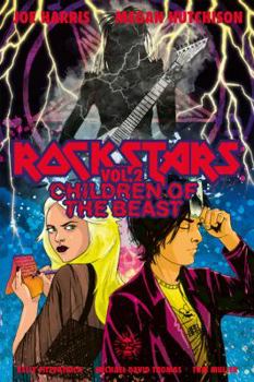 Rockstars Vol. 2: Children Of The Beast - Book #2 of the Rockstars