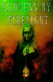 Paperback Madness By Firelight Book