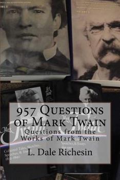 Paperback 957 Questions of Mark Twain: Questions from the Works of Mark Twain Book