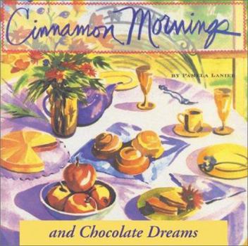 Paperback Cinnamon Mornings and Chocolate Dreams Book
