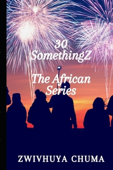 Paperback 30 SomethingZ: The African Series Book