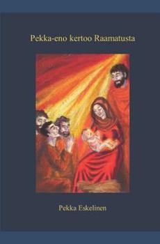 Paperback Pekka-Eno Kertoo Raamatusta [Finnish] Book