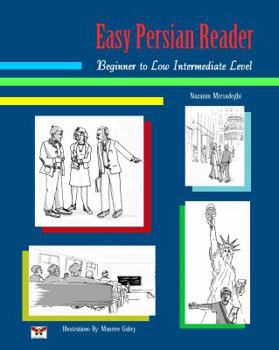 Paperback Easy Persian Reader: Beginner to Low Intermediate Level: (Farsi-English Bi-Lingual Edition) [Persian] Book