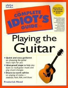 Paperback The Complete Idiot's Guide to Playing the Guitar Book