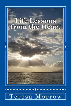 Paperback Life Lessons from the Heart Book