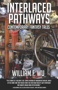 Paperback Interlaced Pathways: Contemporary Fantasy Tales Book