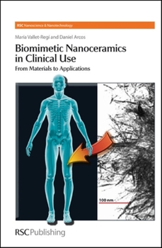 Hardcover Biomimetic Nanoceramics in Clinical Use: From Materials to Applications Book