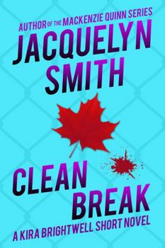 Clean Break : A Kira Brightwell Short Novel - Book  of the Kira Brightwell Mysteries