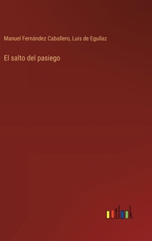 Hardcover El salto del pasiego [Spanish] Book