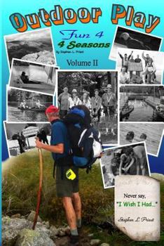 Paperback Outdoor Play: Fun 4 4 Seasons Volume II Book