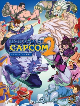 Udon's Art of Capcom 2 - Book #2 of the Udon’s Art of Capcom